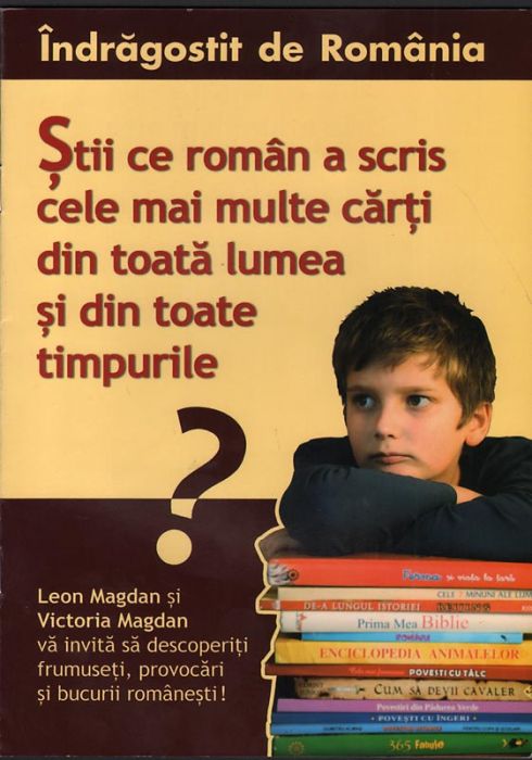 Îndrăgostit de România. Vol.1 - Știi ce român a scris cele mai multe cărți din toată lumea și din toate timpurile
