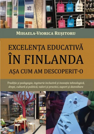 Excelența educativă în Finlanda așa cum am descoperit-o