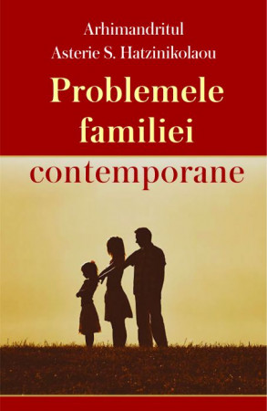 Problemele familiei contemporane