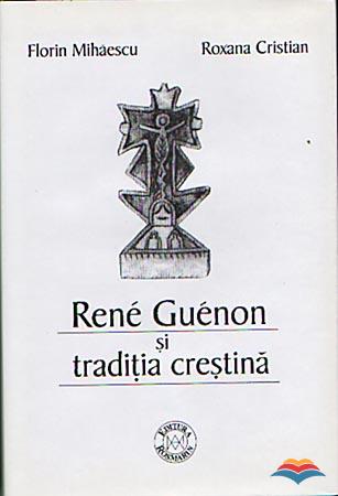 Rene Guenon și tradiția creștină