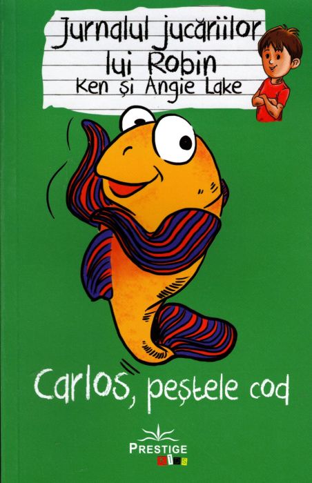 Jurnalul jucăriilor lui Robin Ken și Angie Lake - Carlos, peștele cod