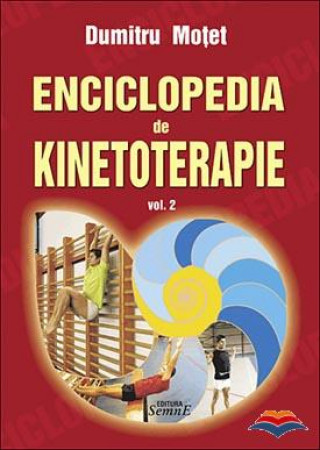 Enciclopedia de kinetoterapie. Vol. 2