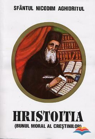 Hristoitia (Bunul moral al creștinului)