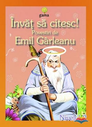 Povestiri de Emil Garleanu-invat sa citesc,nivelul 2