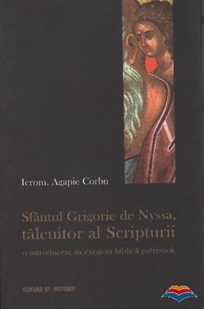 Sfantul Grigorie de Nyssa, talcuitor al Scripturii. O introducere in exegeza biblica patristica