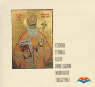 Acatistul Sfantului ierarh Andrei Saguna, Mitropolitul Transilvaniei (CD audio)