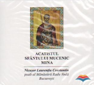 Acatistul Sfantului mucenic Mina (CD audio)