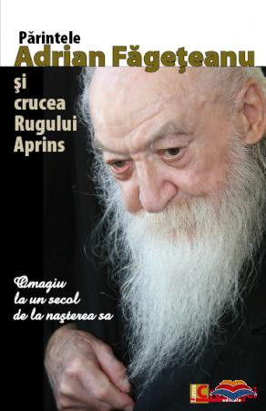 Părintele Adrian Făgețeanu și crucea Rugului Aprins