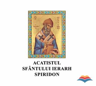 Acatistul Sfântului Ierarh Spiridon (CD audio)