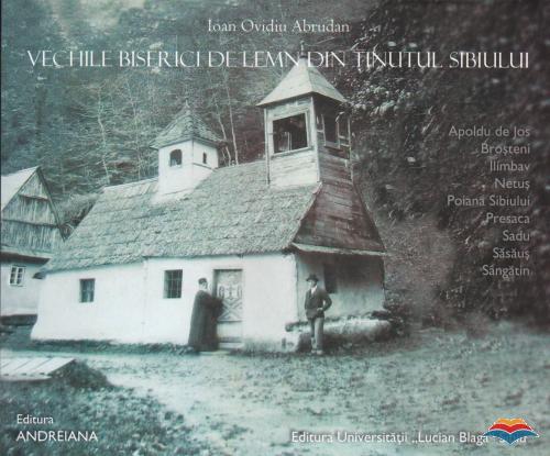 Vechile biserici de lemn din tinuturile Sibiului