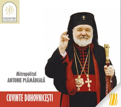 Mitropolitul Antonie Plamadeală. Cuvinte duhovniceşti (CD audio)