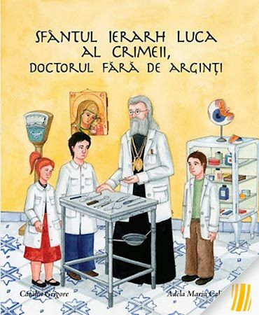 Sfântul ierarh Luca al Crimeii, doctorul fără de arginți