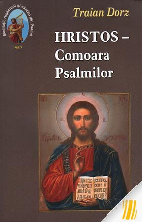 Hristos - Comoara Psalmilor. vol. 1