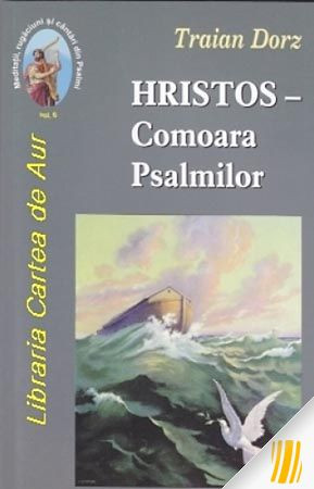 Hristos - Comoara Psalmilor. Vol. 6