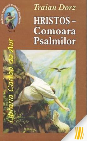 Hristos - Comoara Psalmilor. Vol. 3