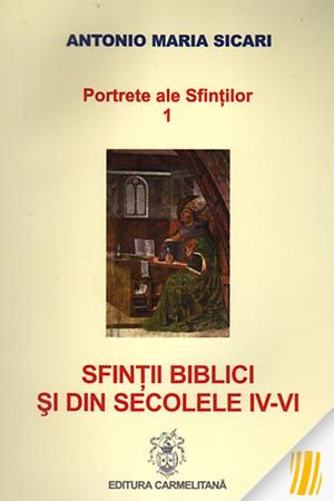 Portrete ale sfinților 1. Sfinții biblici și din secolele IV-VI
