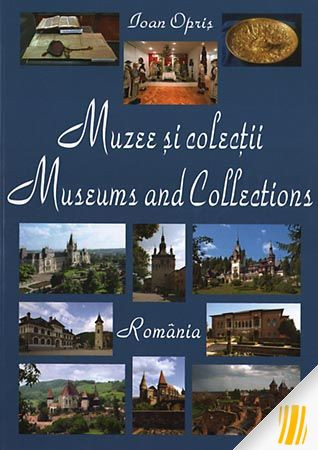Muzee și colecții/ Museums and collections