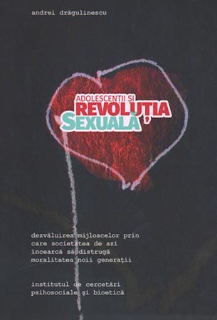 Adolescenţii şi revoluţia sexuală