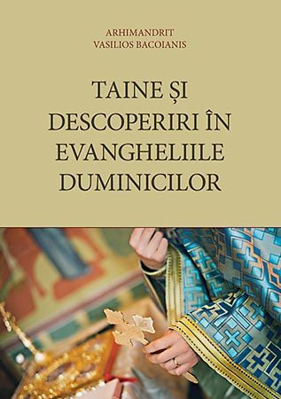 Taine și descoperiri în Evangheliile duminicilor