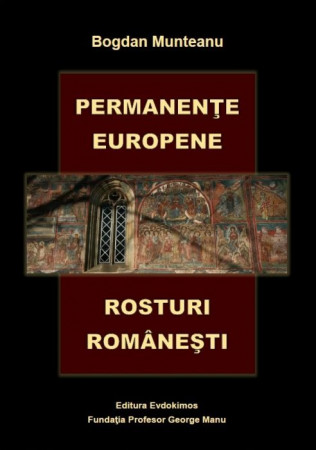 Permanenţe europene. Rosturi româneşti