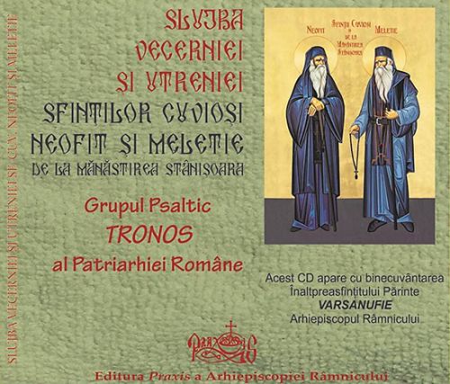 CD Praxis - Slujba Sfinţilor Cuvioşi Neofit şi Meletie
