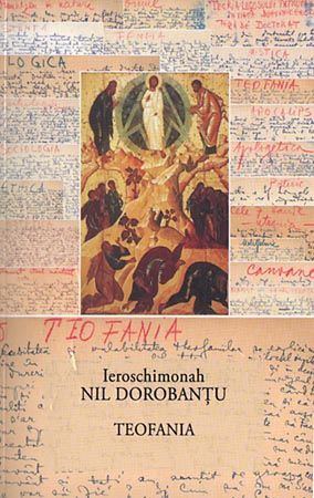 Ier Nil Dorobantu - Scrieri 14 - Teofania