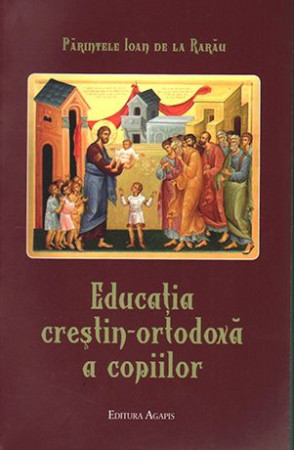 Educaţia creştin-ortodoxă a copiilor