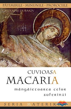 Cuvioasa Macaria, mângâietoarea celor suferinzi