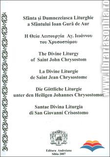 Sfânta si Dumnezeiasca Liturghie a Sfantului Ioan Gura de Aur in 6 limbi