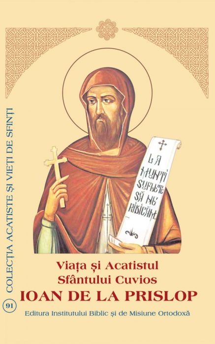 Viaţa şi Acatistul Sfântului Cuvios Ioan de la Prislop