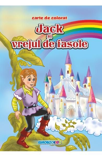 Jack şi vrejul de fasole - carte de colorat