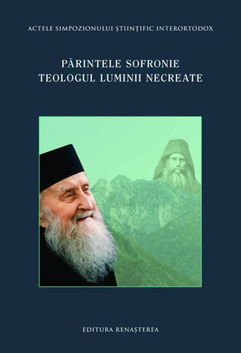 Părintele Sofronie - Teologul luminii necreate