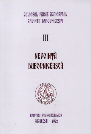 Cuviosul Paisie Aghioritul - Nevoință duhovnicească (Cuvinte duhovnicesti III ) - ediție necartonată