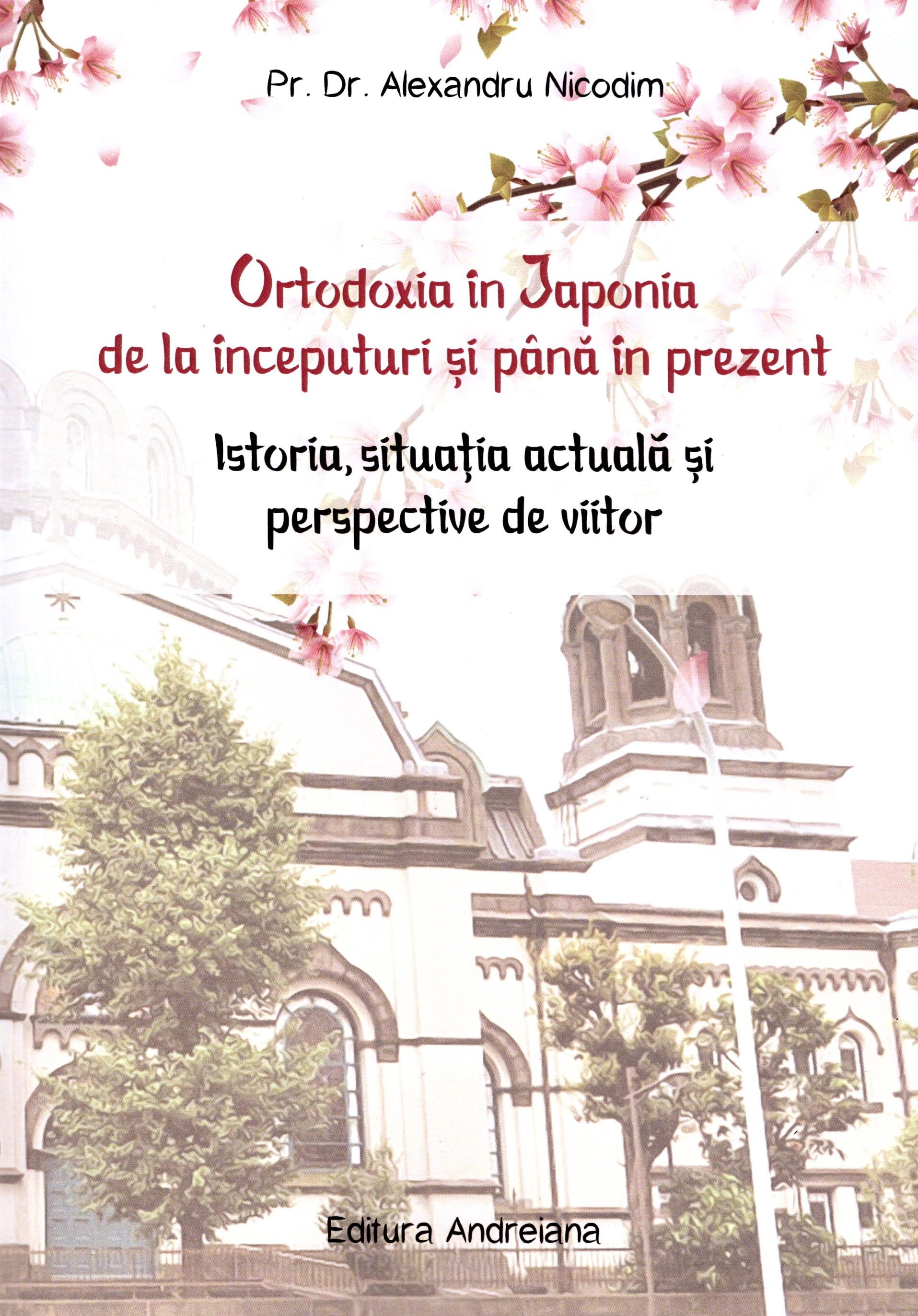 Ortodoxia în Japonia de la începuturi și până în prezent. Istoria, situația actuală și perspective de viitor
