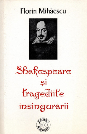 Shakespeare și tragediile însingurării