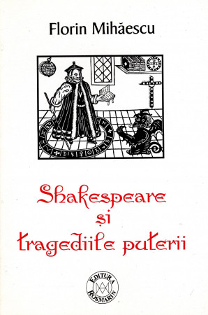 Shakespeare și tragediile puterii