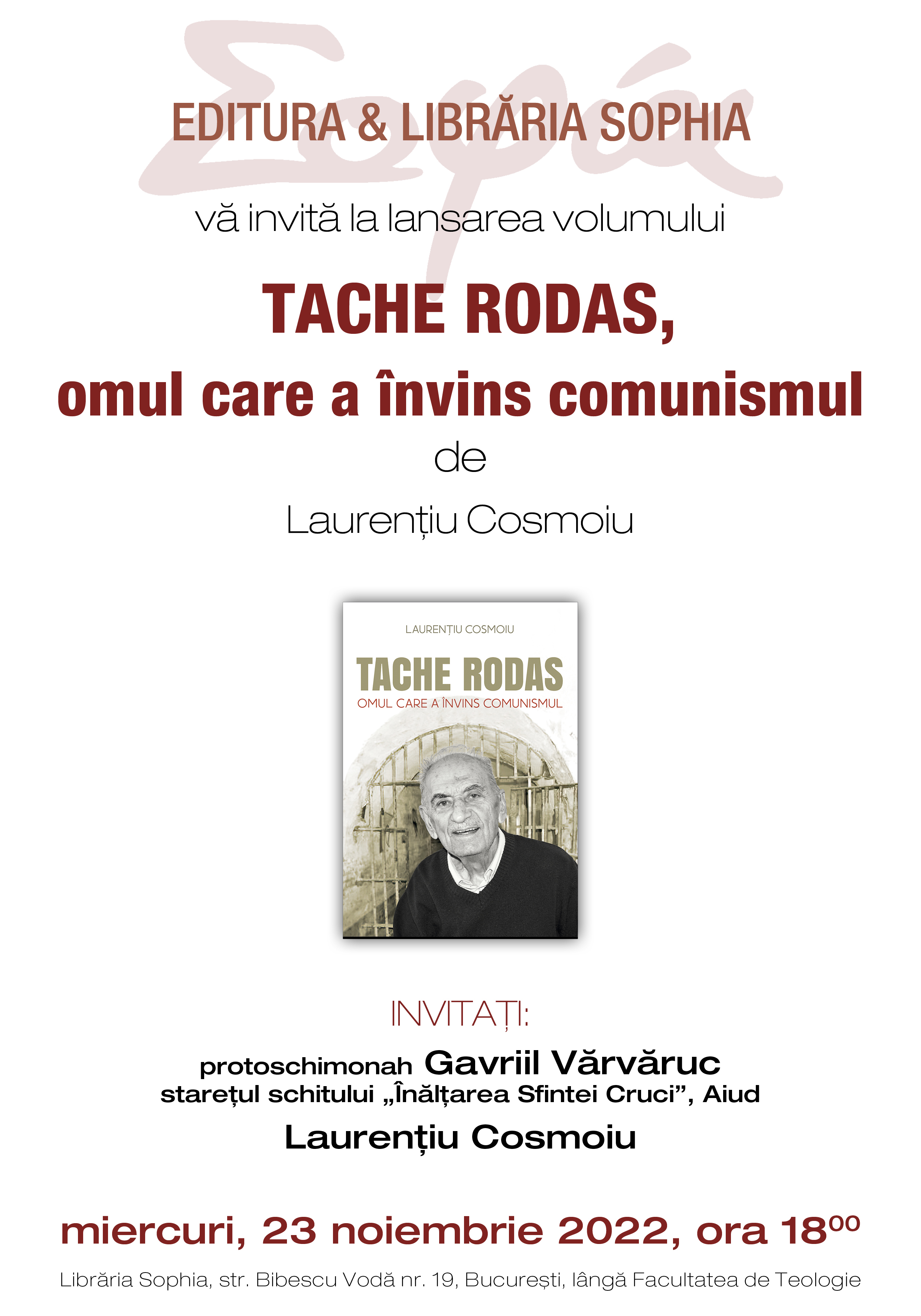 „Tache Rodas, omul care a învins comunismul”