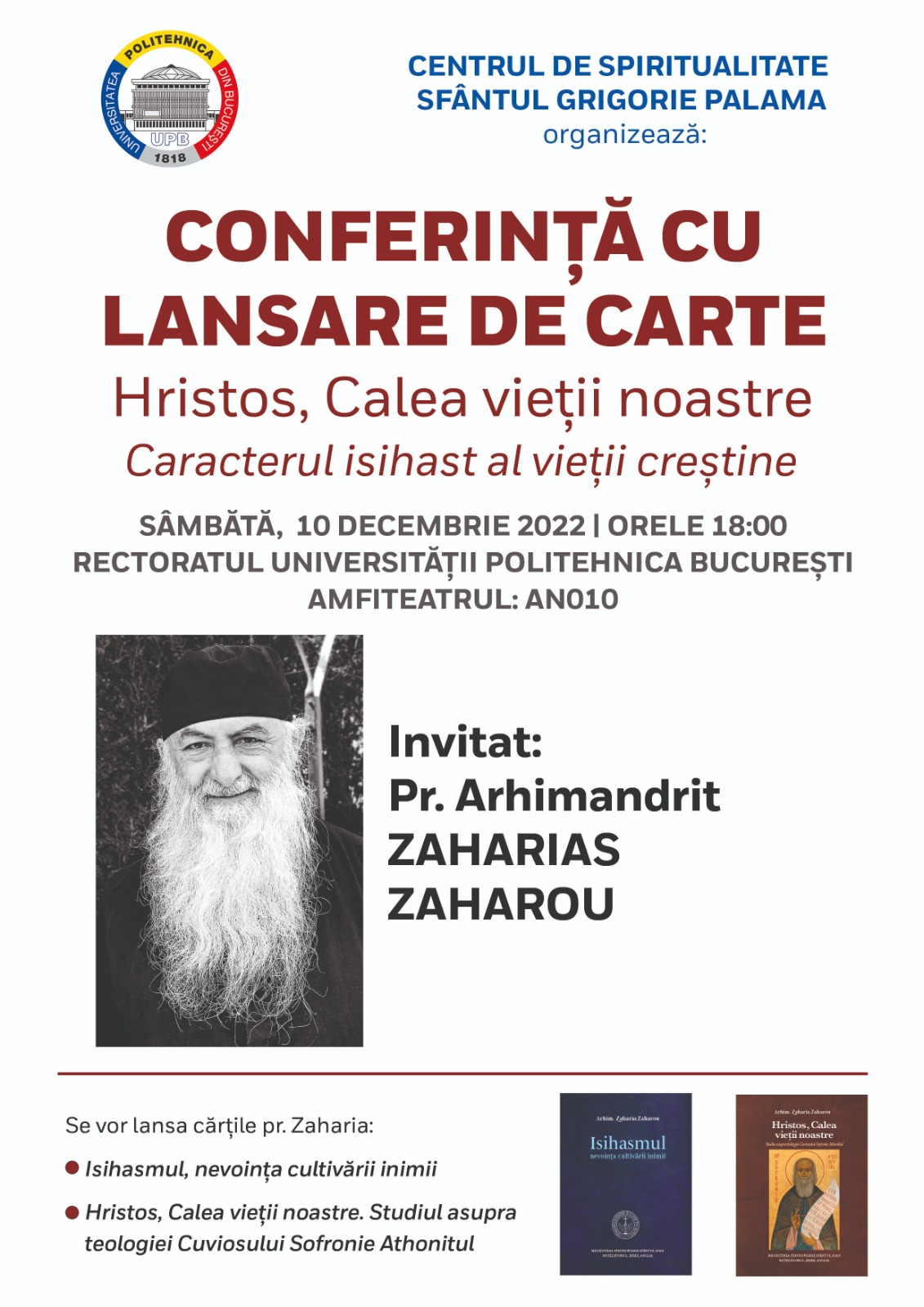 Conferință cu lansare de carte Arhim. Zaharias Zaharou - Hristos, Calea vieții noastre