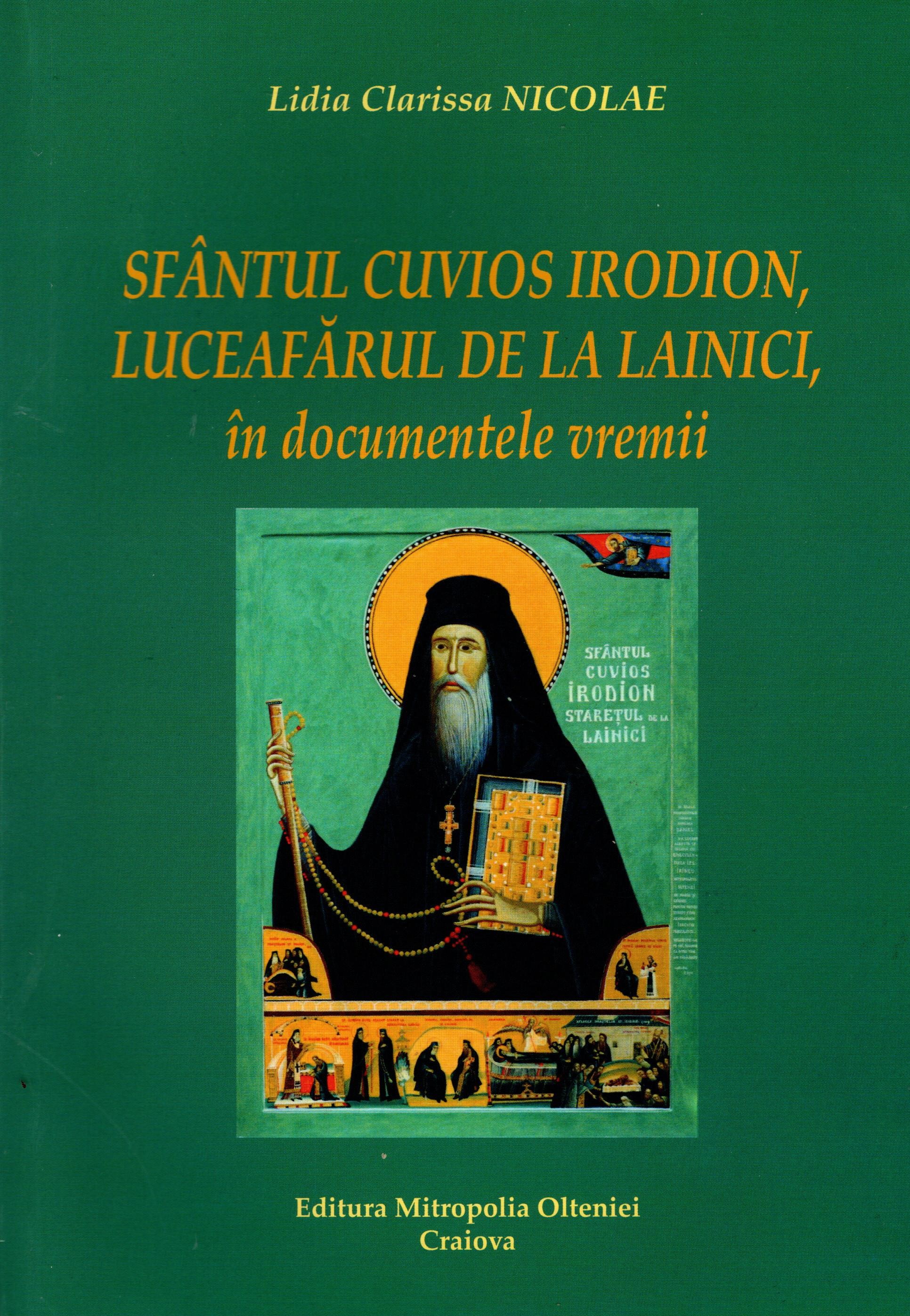 Sfântul Cuvios Irodion, Luceafărul de la Lainici, în documentele vremii