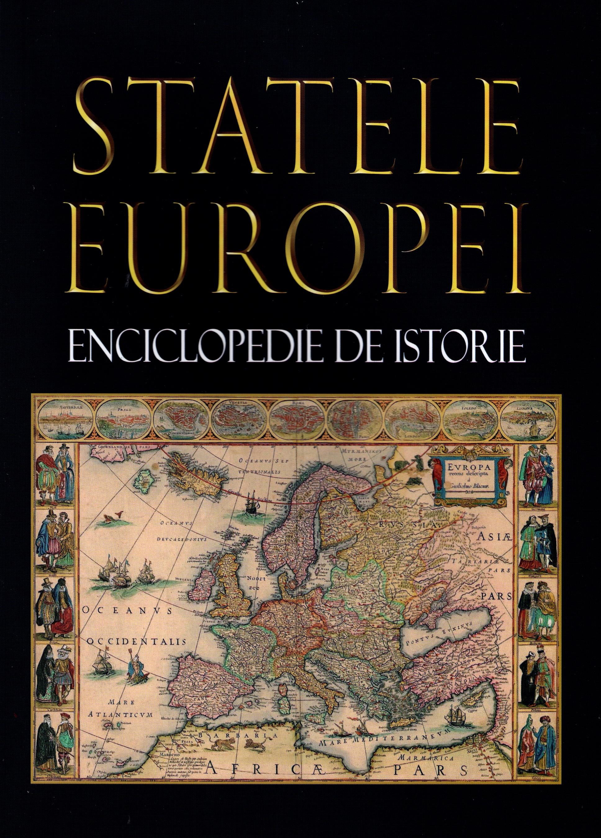 Statele Europei. Enciclopedie de istorie. Din Antichitate până astăzi