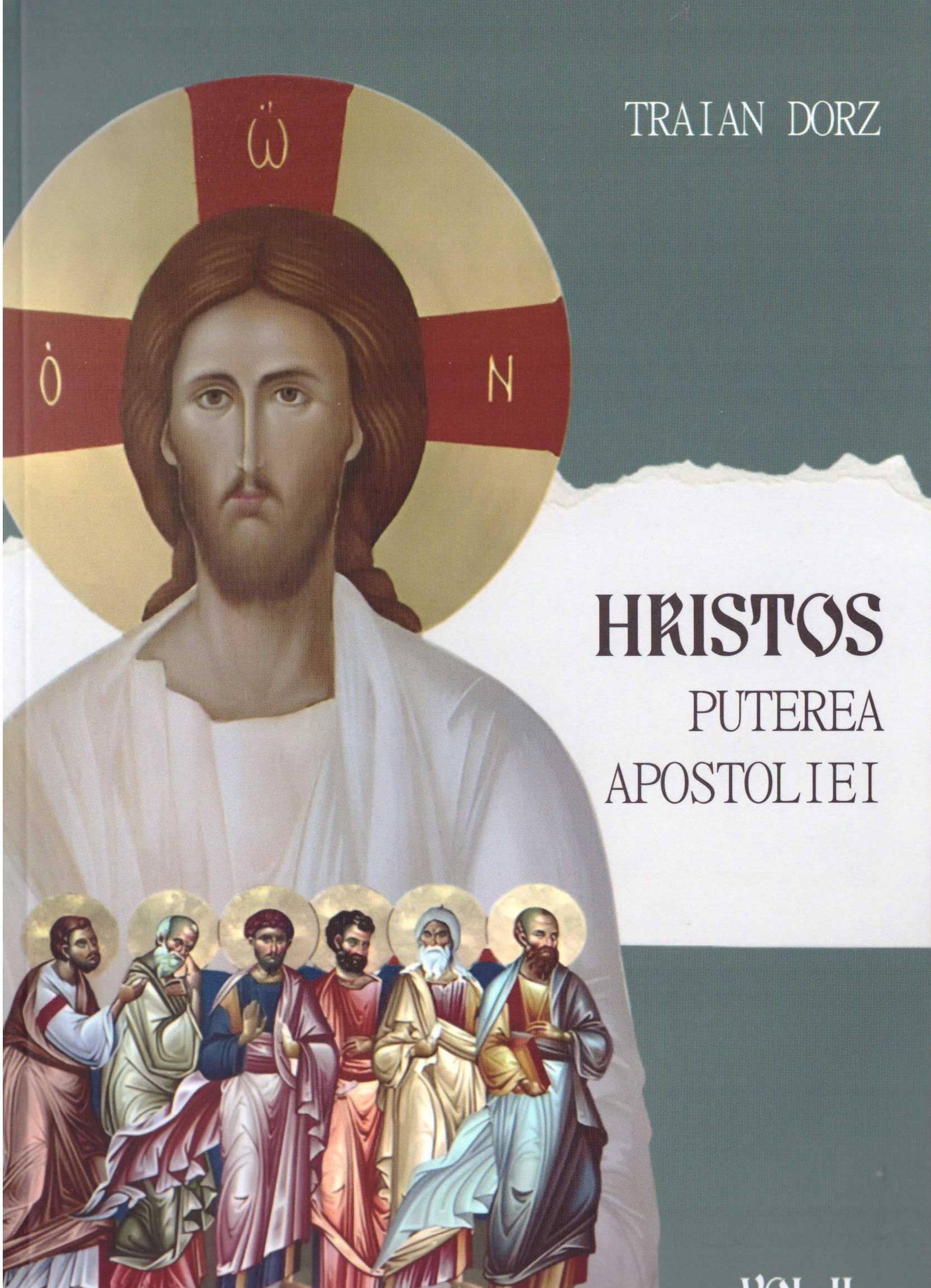 Hristos puterea apostoliei vol. 2 (ediția a III-a)