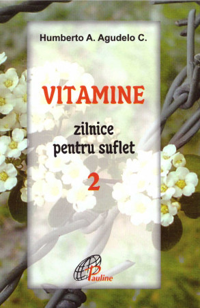 Vitamine zilnice pentru suflet - Vol. 2