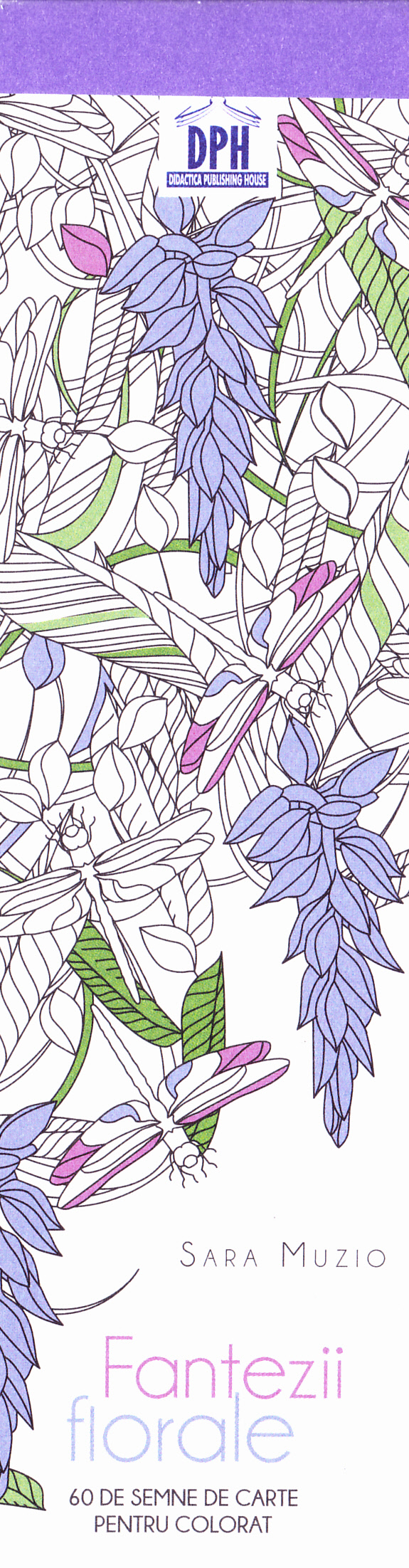 Fantezii florale. 60 de semne de carte pentru colorat