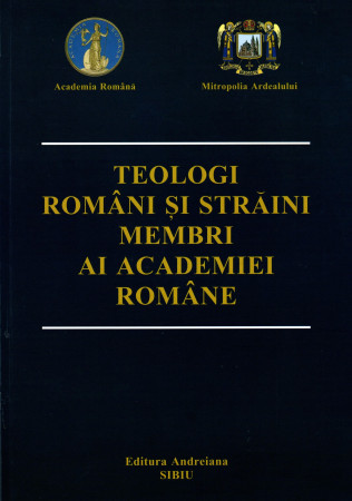 Teologi români și străini membri ai academiei române