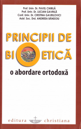 Principii de bioetică. O abordare ortodoxă