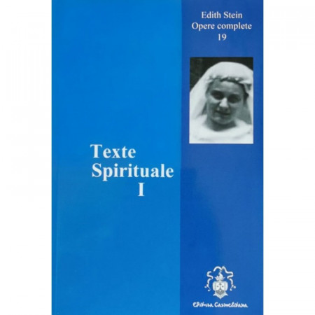 Opere complete 19: Texte Spirituale I