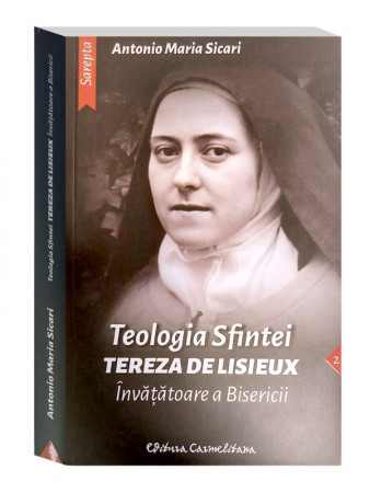 Teologia Sfintei Tereza de Lisieux. Învățătoare a Bisericii