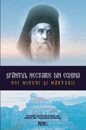 Sfântul Nectarie din Eghina. Noi minuni și mărturii.