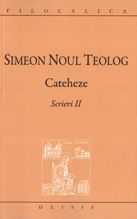 Simeon Noul Teolog - Scrieri II, Cateheze
