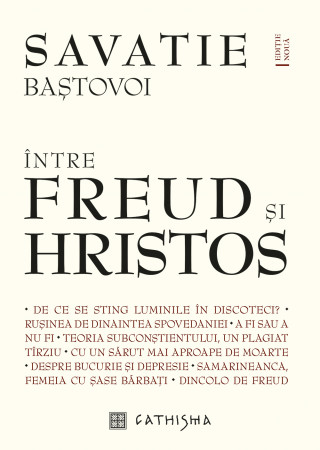 Între Freud și Hristos - ediție nouă